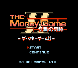Money Game II, The - Kabutochou no Kiseki (Japan)